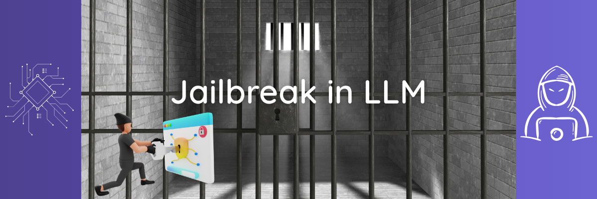 "Illustration of a digital 'Jailbreak in LLM' concept. The image shows a prison cell with metal bars, and a cartoon figure attempting to break into a secured AI interface. The background includes icons representing cybersecurity and hacking, placed on purple side panels."